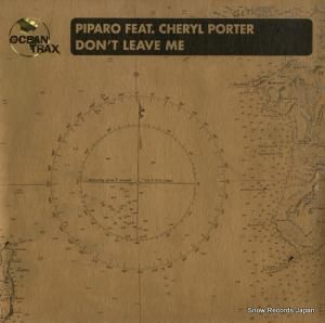 PIPARO - don't leave me - OCN042