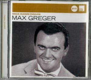 CD: マックス・グレガー - hallo, kleines fraulein - 060249845696