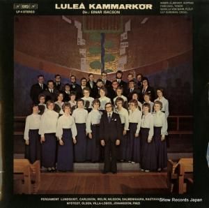 エイナル・イサクソン - lulea kammarkor - LP-4