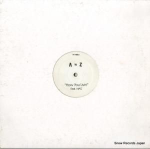 A TO Z - how you livin / the birth - TT-786