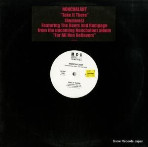 NONCHALANT - take it there - MCA8P-4286