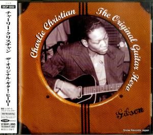CD: チャーリー・クリスチャン - ザ・オリジナル・ギター・ヒーロー - SICP5052