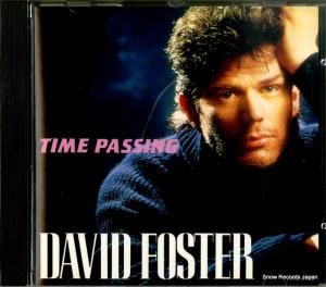 CD: デイヴィッド・フォスター - time passing - 20P2-2125