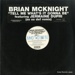 ブライアン・マックナイト - tell me what's it gonna be - 440015880-1