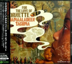 CD: ジャマラディーン・タクマ - フォー・ザ・ラヴ・オブ・オーネット - PCD-18642