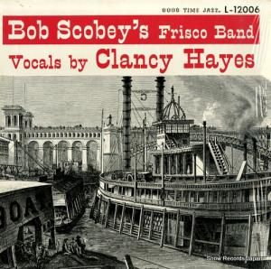 ܥ֡ӡ - bob scobey's frisco band - L-12006