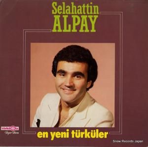 SELAHATTIN ALPAY - en yeni turkuler - 7450