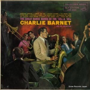 チャーリー・バーネット - the great dance bands of the '30s & '40s - LPM-2081