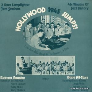 BOBCATS REUNION / BASIE ALL-STARS - hollywood jumps! 1945 - OJL-8101