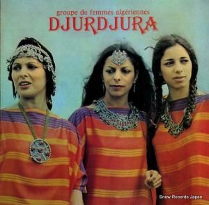 DJUR DJURA - group de femmes algeriennes - KR3001