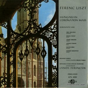 䡼Υ塦ե - liszt; hungarian coronation mass - LPX1055/SLPX1055