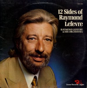 졼󡦥ե - 12 sides of raymond lefevre - SAS1002