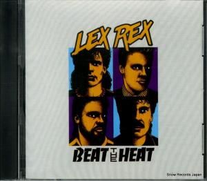 CD: LEX REX - beat the heat - PTX-D-89007