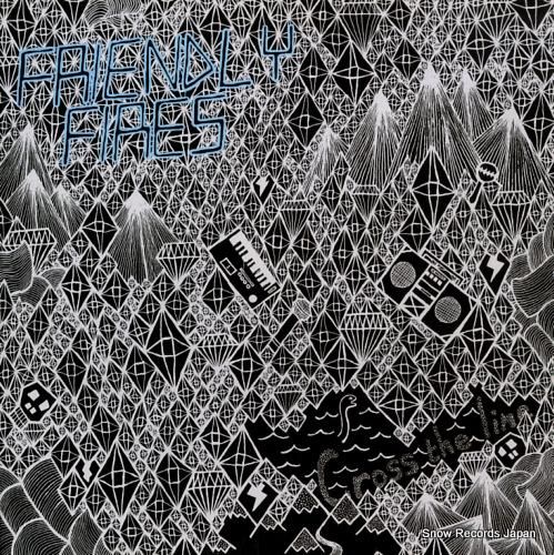 フレンドリー・ファイアーズ -