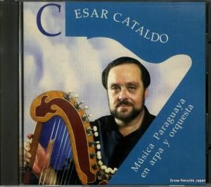 CD: CESAR CATALDO - musica paraguaya en arpa y orquesta - CD006