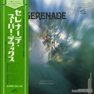 マンドリン・セレネーダーズ - セレナーデ・スーパー・デラックス - SWX-10120
