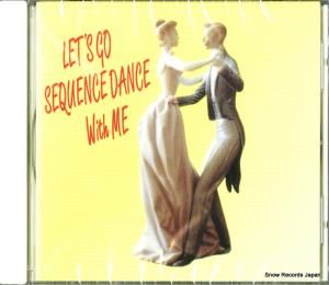 CD: V/A - let's go sequence dance with me - CDP-0500