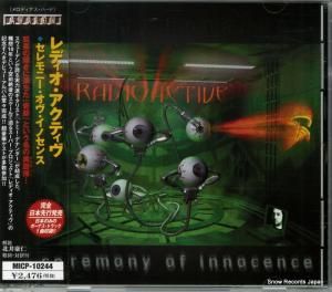 CD: ラジオアクティヴ - セレモニー・オヴ・イノセンス - MICP-10244