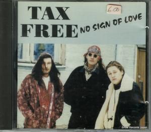 CD: TAX FREE - no sign of love - KAOSCD1305