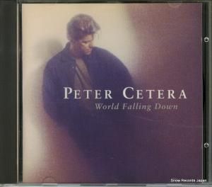 CD: ピーター・セテラ - world falling down - 926894-2