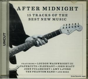 CD: V/A - after midnight - UNCUT201408