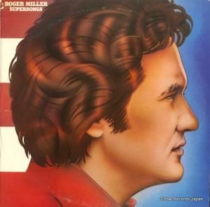 ロジャー・ミラー - supersongs - KC33472