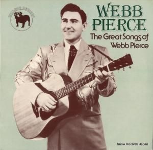 å֡ԥ - the great songs of webb pierce - BDL1026