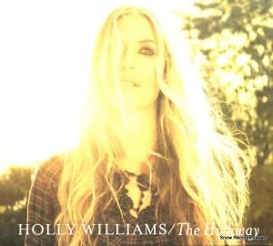 CD: HOLLY WILLIAMS - the highway - 859709050379
