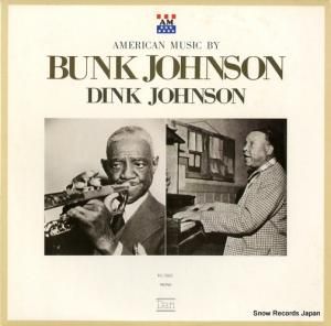 Х󥯡ǥ󥯡󥽥 - bunk johnson & dink johnson - VC-7025