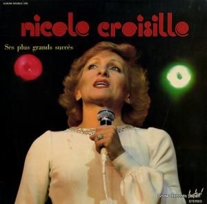 ニコール クロワジール - ses plus grands succes - ALBUMDOUBLE236