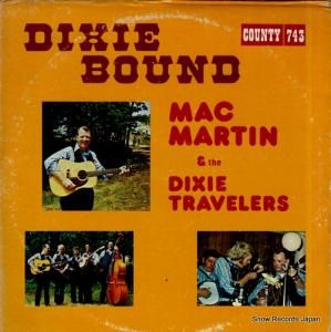 マック・マーティン&ザ・ディキシー・トラヴェラーズ - dixie bound - COUNTY743