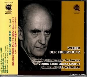 CD: ヴィルヘルム・フルトヴェングラー - ウェーバー:歌劇「魔弾の射手」 - GS-2225