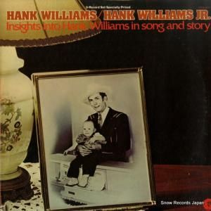 ハンク・ウィリアムス/ハンク・ウィリアムス・ジュニア - insights into hank williams in song and story - M3HB4975