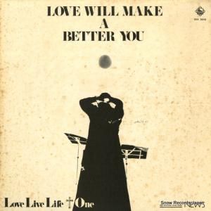 ۻ - love will make a better you - SKK3009