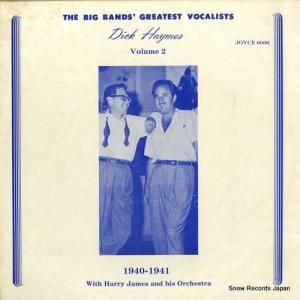 ディック・ヘイムズ - the big bands greatest vocalists dick haymes volume 2 - JOYCE6006