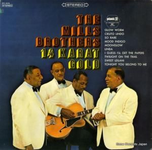 ザ・ミルス・ブラザーズ - 14 karat gold - SPC-3076