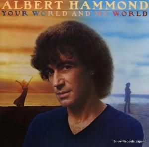 アルバート・ハモンド - your world and my world - JC36964