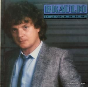 BRAULIO - en la carcel de tu piel - DIL-10374