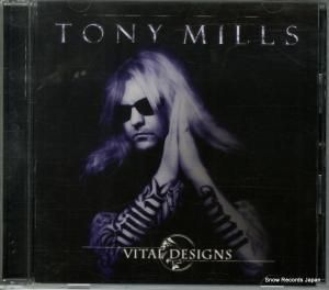 CD: トニー・ミルズ - ヴァイタル・デザインズ - MICP-10749