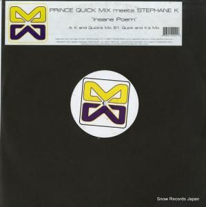 PRINCE QUICK MIX AND STEPHANE K - insane poem - MAG001/0022002