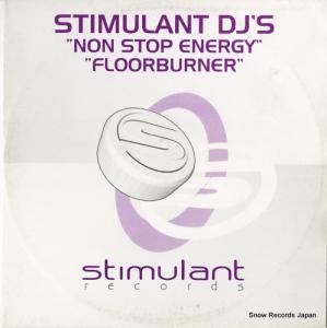 STIMULANT DJ'S - non stop energy/floorburner - STIM010