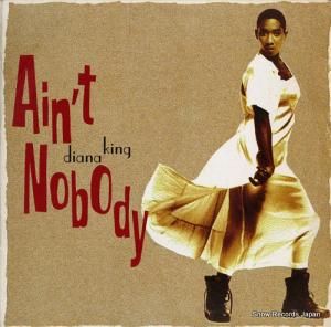 ダイアナ・キング - ain't nobody - WRK6624776