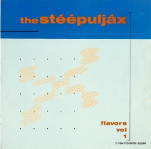 THE STEEPULJAX - flavors vol.1 - GREEB023