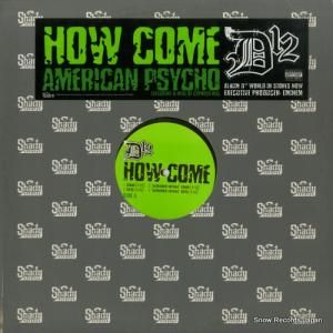 D12 - how come / american psycho - INTR-11166-1