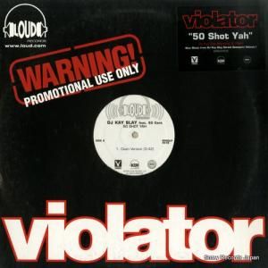 DJケイスレイ - 50 shot yah - RPROLP4578