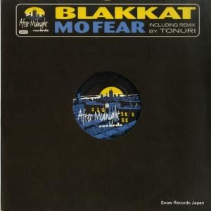 BLAKKAT - mo fear - AM025