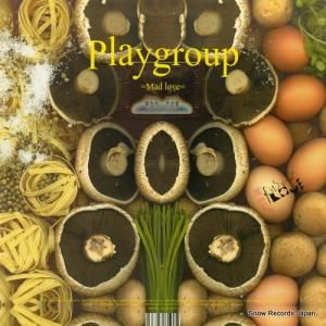 PLAYGROUP / LACQUER - mad love / x - KITSUNEMUSIC006