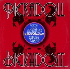 TONY SENGHORE - way out/way off - PICKADOLL21-6