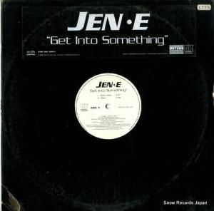 JEN-E - get into something - 440015932-1