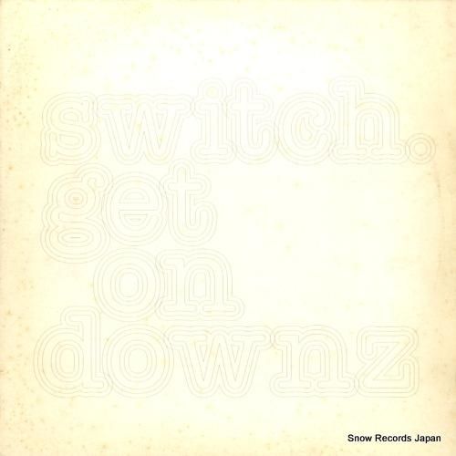 スウィッチ - get on